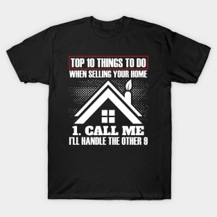 Realtor Top 10 Things To Do When Selling Your Home  Broker T-Shirt